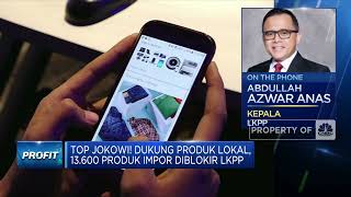 Top Jokowi! Dukung Produk Lokal, LKPP Blokir 13.600 Produk Impor