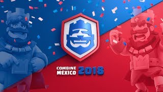 CLASH ROYALE LEAGUE (CRL) - Combine México 2018 [ESP]
