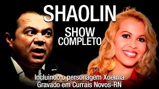 Show do mestre SHAOLIN - COMPLETO