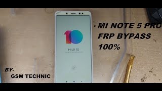 mi note 5 pro frp bypass without pc 100%