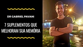 7 SUPLEMENTOS que melhoram sua memória