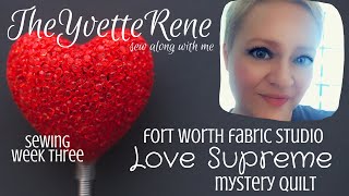 SEWALONG | 2020 FWFS LOVE SUPREME | Sewing Week 3 | TheYvetteRene