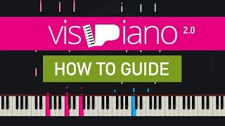 VisiPiano 2.0 How to Guide - Create your own beautiful Synthesia style piano videos!