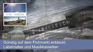Günstig auf dem Flohmarkt gefunden: Labelmaker und Musikkassetten