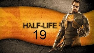 Half Life 2 Полное Прохождение #19 Нова Проспект