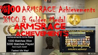 CSGO ArmsRace Achievement %100 Full-Golden Medal-Silah Yarışı Başarımları
