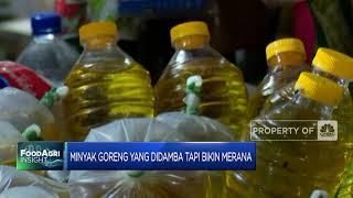 Minyak Goreng Yang Didamba Tapi Bikin Merana