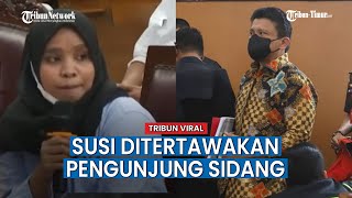 Gara gara Kata 'Pamungkas' Susi, ART Ferdy Sambo itu Bikin Seisi Ruang Sidang Tertawa