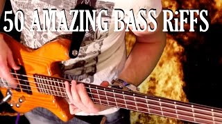 50 Amazing Bass Riffs