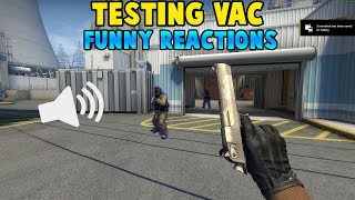 CS:GO Testing VAC - Funny Reactions