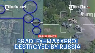 Russia shows footage of destroying Maxxpro and Bradley US-made infantry fighting vehicles