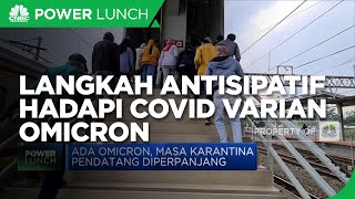 Pemerintah Ambil Langkah Antisipatif Hadapi Covid-19 Omicron