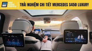 Trải nghiệm Mercedes-Benz S450 Luxury "full option" giá 5,749 tỷ đồng - Đánh thức mọi giác quan