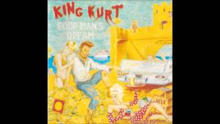 King Kurt-Poor Man's Dream.
