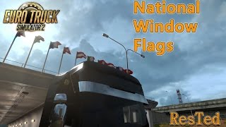 National Window Flags для ETS2 - заслужим это дополнение!