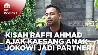 Kisah Raffi Ahmad Ajak Kaesang Anak Jokowi Jadi Partner di RANS