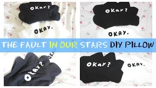 DIY Room Decor ♥ The Fault In Our Stars DIY Pillow (NO SEW!!!)  • heartcindy