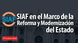 SIAF en el Marco de la Reforma y Modernización del Estado