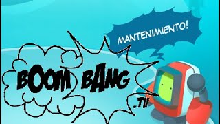 BoomBang Mantenimiento: ¿QUÉ PASÓ REALMENTE? LA VERDAD