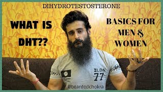 What Is DHT and How Does It Affect Us? | Bearded Chokra
