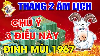 Tuổi ĐINH MÙI 1967 THÁNG 2/2022 TRỜI BAN LỘC LỚN, 100 Tỷ Rơi ĐÚNG KÉT, GIÀU HƠN TRÚNG SỐ | TVTL