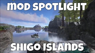 Shigo Islands Map | Ark Survival Evolved Mod Spotlight | Best New Map