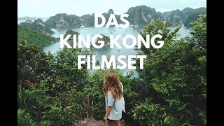 KING KONG FILMSET BESUCHT | Halong, Vietnam