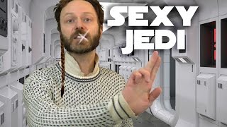 Sexy Jedi - but why aren't they sexier?