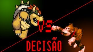 Batalha de bits - Decisão Donkey kong Vs Bowser