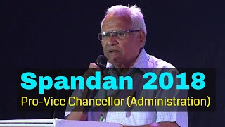 Speech by Pro-Vice Chancellor (Administration) || Dr. R. S. Tripathi || Spandan 2018 || Satna
