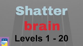 Shatterbrain: Levels 1 2 3 4 5 6 7 8 9 10 11 12 13 14 15 16 17 18 19 20 Walkthrough (Orbital Nine)