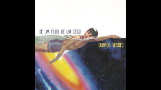 De um Filho, De um Cego - Rio (2016)
