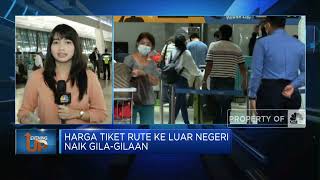 Harga Tiket ke Luar Negeri Naik Gila-Gilaan