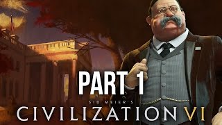 Civilization 6 Gameplay Walkthrough Part 1 - AMERICA (Civilization VI)