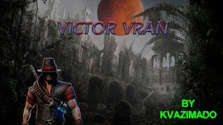 Victor Vran. Зачистка