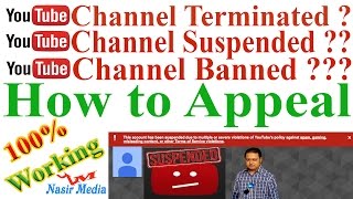 YouTube Channel Suspended / Terminated / Disabled / Banned ? How to Appeal | Nasir Media
