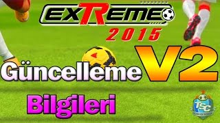 PES exTReme 15 Güncelleme V2 Ne Durumda?