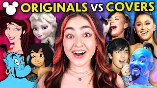 Originals Vs. Covers - Classic Disney Songs!