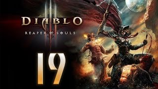 Совместное прохождение Diablo 3: Reaper of Souls — Часть 19: Погром в Калдее [CO-OP] (Акт 3)