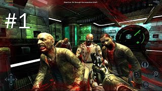 Dead Effect 2 Android Gameplay Walkthrough Chapter 1 - 1080p [HD]