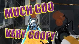 Portal 2 E07 -  Much Goo Very Goofy