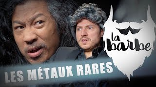 LES MÉTAUX RARES (feat. BUN HAY MEAN) - LA BARBE