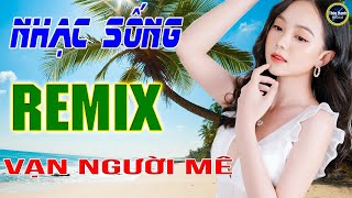Đôi mắt người xưa - LK nhạc sống remix gái quê - Người mẫu 2k2 xinh lung linh .
