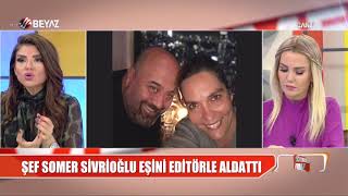 MasterChef Somer Sivrioğlu, eşini evli editörle aldattı!