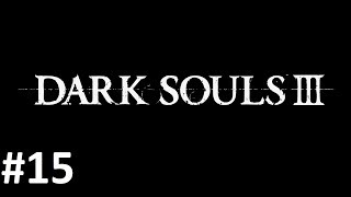 Босс Верховный повелитель Вольнир и Мега червяк - Dark Souls 3 (прохождение 2018) #15