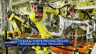 Keren! RI Bakal Punya Proving Ground Tebesar Se-Asia Tenggara