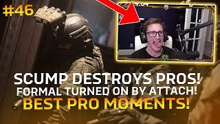 SCUMP DESTROYS PROS! FORMAL GETS TURNED ON! (Best PRO Moments Pt46)