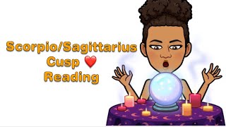Scorpio/Sagittarius Love Cusp "Make Sure You Are On The Same Page" February 2019