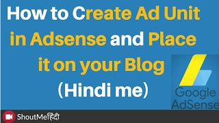 Google Adsense Par Ad Code Unit Kaise Banaye - Hindi Tutorial