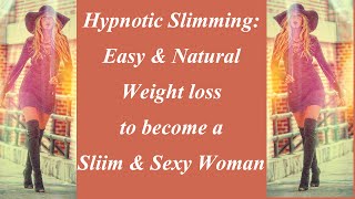 294 Hypnotic Slimming   Easy and Natural Weight Loss to Become a Slim and Sexy Woman